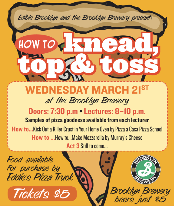 Edible Brooklyn and The Brooklyn Brewery: How To Knead Top & Toss 